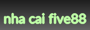 nha cai five88